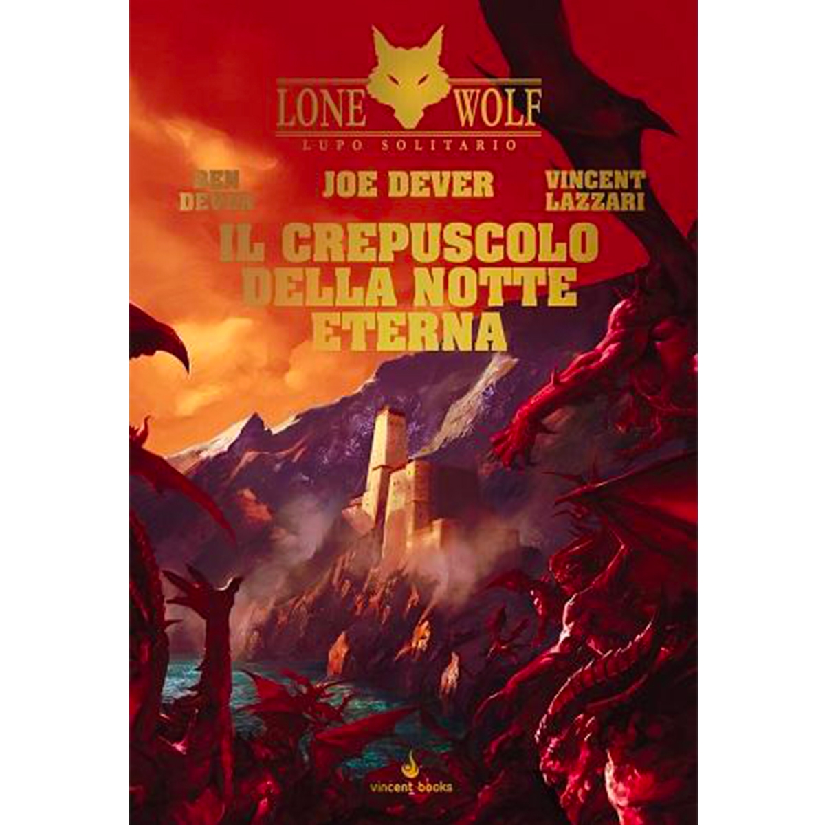 RAVEN Lupo Solitario Vol.31 - Il Crepuscolo Della Notte Eterna Edizione  Limitata a 29,90 €