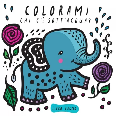 colorami - chi c'e sott'acqua? libro per bagnetto cambiacolore