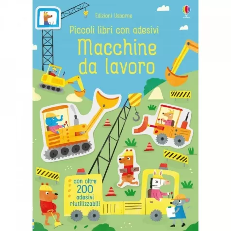 macchine da lavoro - piccoli libri con adesivi