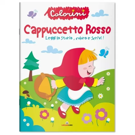 LISCIANILIBRI Cappuccetto Rosso. Fiabe Da Colorare. Ediz. A Colori a 3,70 €