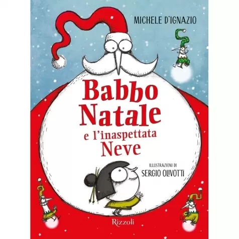 babbo natale e l'inaspettata neve