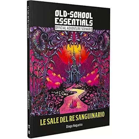 old-school essentials - le sale del re sanguinario (scenario avventura)