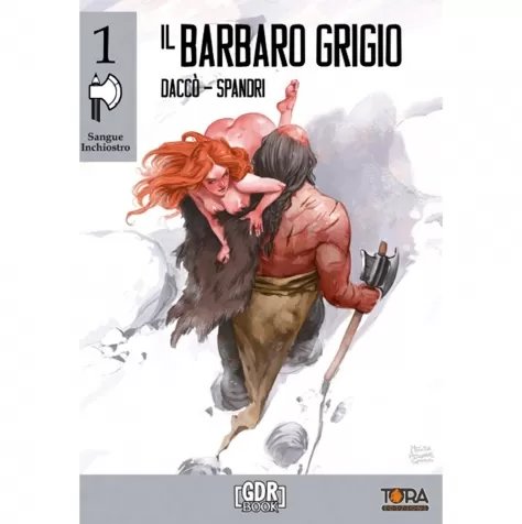 sangue inchiostro vol.1 - il barbaro grigio