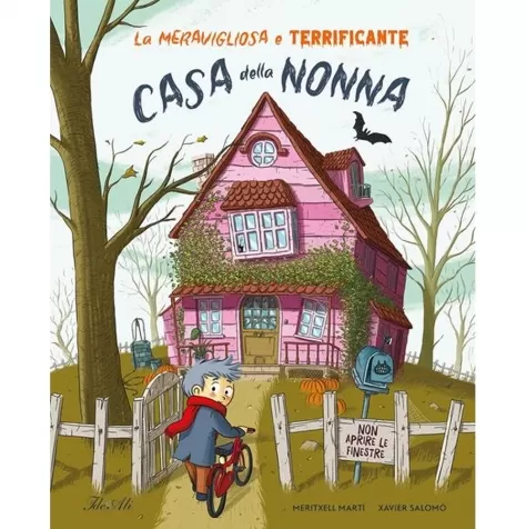 la meravigliosa e terrificante casa della nonna. ediz. a colori