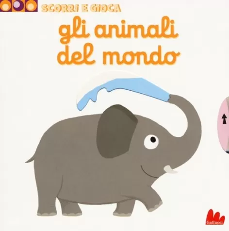 gli animali del mondo. scorri e gioca. ediz. a colori