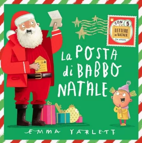 la posta di babbo natale. ediz. illustrata