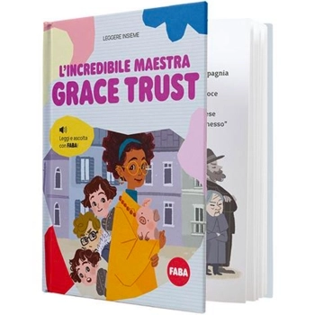 faba raccontastorie  - l'incredibile maestra grace trust - libro con storia