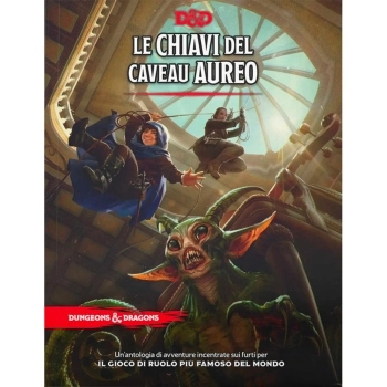 dungeons and dragons 5 ed. - le chiavi del caveau aureo